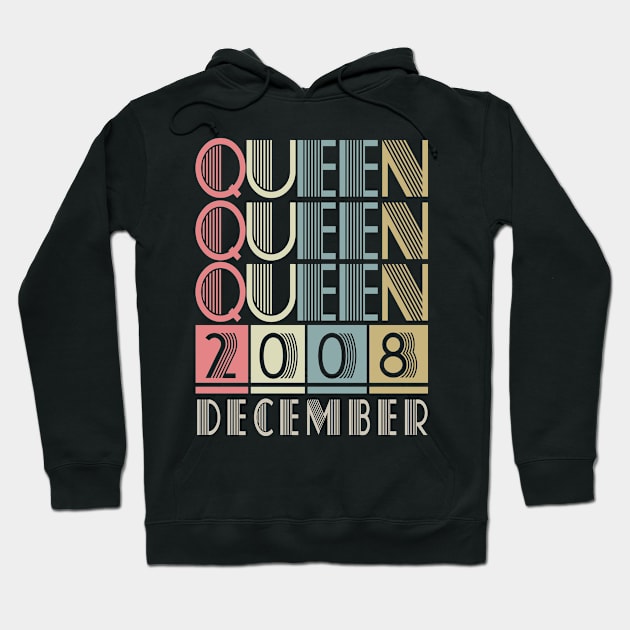 2008 - Queen December Retro Vintage Birthday Hoodie by ReneeCummings